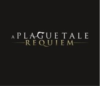 A PLAGUE TALE REQUIEM