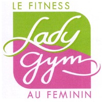 Lady Gym LE FITNESS AU FEMININ