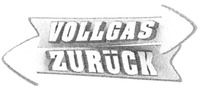 VOLLGAS ZURÜCK
