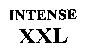 INTENSE XXL
