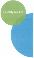 Quality for life