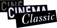 CINÉ CINÉMA Classic