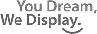 You Dream, We Display.