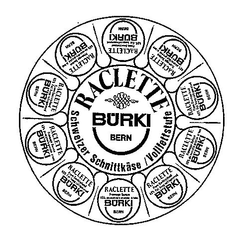 RACLETTE BURKI