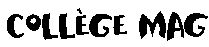 COLLÈGE MAG
