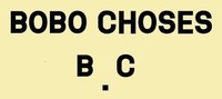 BOBO CHOSES B.C