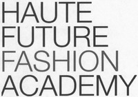 HAUTE FUTURE FASHION ACADEMY