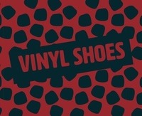 VINYL SHOES
