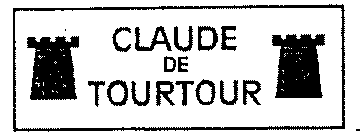 CLAUDE DE TOURTOUR