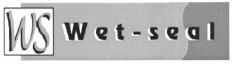 WS Wet-seal
