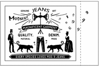 MODNINE GENUINE JEANS ART MAGNIFICENT GARNMENT QUALITY. MATERIAL DENIM. PRIDE EVERY SPECIES LOVES MOD. 9 JEANS