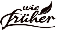 wie früher