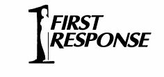 FIRST RESPONSE