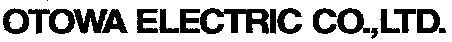 OTOWA ELECTRIC CO.,LTD.