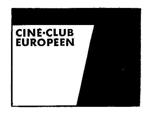 CINE-CLUB EUROPEEN