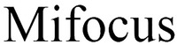 Mifocus