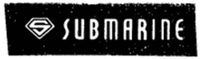 SUBMARINE