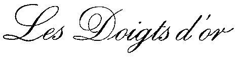 Les Doigts d'or