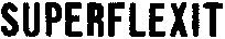 SUPERFLEXIT
