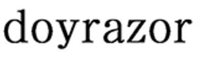 doyrazor