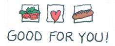 GOOD FOR YOU!