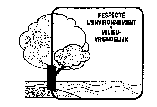 RESPECTE L'ENVIRONNEMENT
