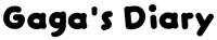 Gaga's Diary