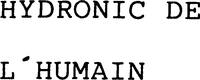 HYDRONIC DE L'HUMAIN