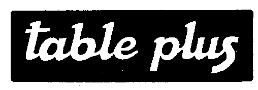 table plus