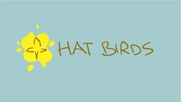 HAT BIRDS