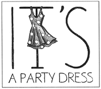IT'S A PARTY DRESS