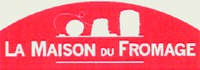 LA MAISON DU FROMAGE