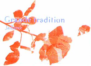 Grande Tradition Jaillance