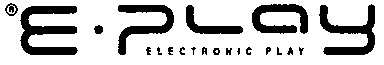 E. play ELECTRONIC PLAY