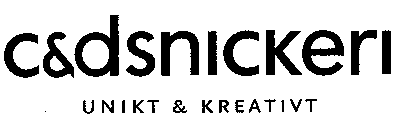 c&dsnickeri UNIKT & KREATIVT