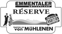 EMMENTALER SWITZERLAND RÉSERVE EMMENTALER TRADITION SWITZERLAND TRADITION 1861 von MÜHLENEN