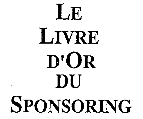 LE LIVRE D'OR DU SPONSORING
