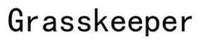 Grasskeeper