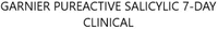 GARNIER PUREACTIVE SALICYLIC 7-DAY CLINICAL