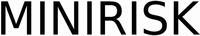 MINIRISK