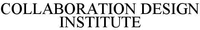 COLLABORATION DESIGN INSTITUTE