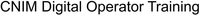 CNIM Digital Operator Training