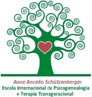 ANNE ANCELIN SCHÜTZENBERGER ESCOLA INTERNACIONAL DE PSICOGENEALOGIA E TERAPIA TRANSGERACIONAL