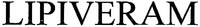 LIPIVERAM
