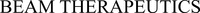 BEAM THERAPEUTICS