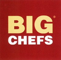 BIG CHEFS
