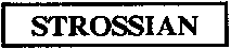 STROSSIAN