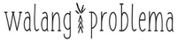 walang problema