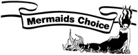 Mermaids Choice