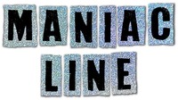 MANIAC LINE